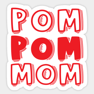 Pom Pom Mom Cheerleader Cheer Mom Cute Funny Sticker
